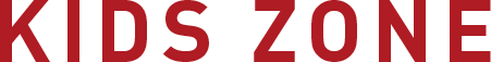 KIDS ZONE